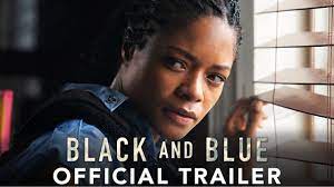 Black and blue may seem familiar, but it's a solid version of story you've heard before. Black And Blue Official Trailer At Cinemas Now Youtube