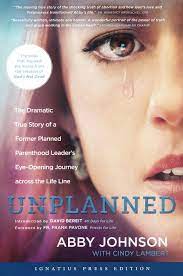 Ashley bratcher, brooks ryan, robia lamorte and others. Unplanned Abby Johnson Cindy Lambert 9781496441102 Christianbook Com