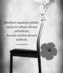 Oguz Topoglu Menfaat Sandalye Gibidir Ayaginin Altina Alirsan Y Ilham Verici Sozler Ozlu Sozler Tavsiye Sozleri