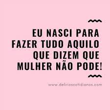 Não é um segredo para ninguém: O Que Nos Mulheres Queremos No Dia Da Mulher Frases Inspiracionais Frases Sobre Mulheres Citacoes