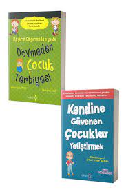 Bagirip Cagirmadan Ya Da Dovmeden Cocuk Terbiyesi Seti 2 Kitap Anne Baba Kitaplari Yakamoz Yayinlari Gael Lindenf