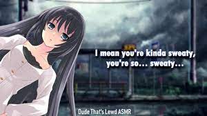 Dude that's lewd asmr