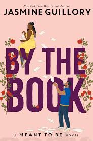 By the Book (Meant to Be, #2) by Jasmine Guillory | Goodreads