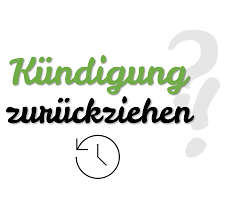 Kündigung zurückziehen: 10+ Muster und Vorlagen • Sprachschleuder.de