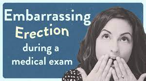 Embarrassing erections during a medical exam #menshealth - YouTube