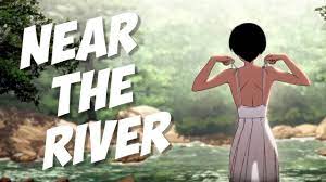 Near the river [ by Kusujinn ] - YouTube