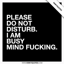 Mindfucking quotes