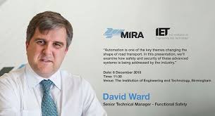 Join David Ward, Senior Technical Manager - Functional Safety, for his  presentation on Automotive and Road Transport systems, functional safety  and cybersecurity at the Institute of Engineering and Technology (IET),  Birmingham, on