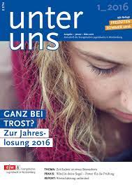 Unter Uns 1/2016 - Ganz bei Trost by ejwue - Issuu