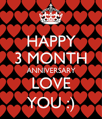 HAPPY 3 MONTH ANNIVERSARY LOVE YOU :) Poster | Juri | Keep Calm-o-Matic