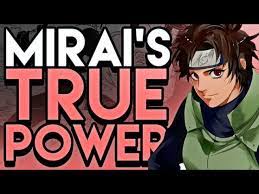 The True Power of Mirai Sarutobi! - YouTube