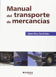Manual del transporte de mercancías: Soler García, David, Mira Galiana,  Jaime, Soler García, David: 9788416171095: Amazon.com: Books