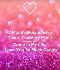 3 Months Relationship Thank You Very Much Darling Because Come In My Life I  Love You So Much Darling Poster | sim | Keep Calm-o-Matic