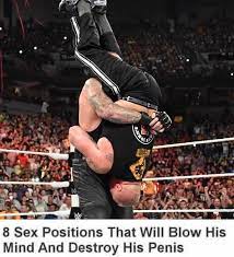 Tombstone Piledriver | 8 Sex Positions That Will Blow His Mind And Destroy  His Penis | Know Your Meme