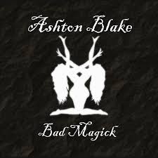 Bad Magick by Ashton Blake (Album; Independent Ear): Reviews, Ratings,  Credits, Song list - Rate Your Music