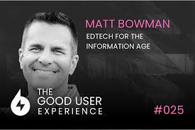 025: Matt Bowman On Creating an Education Platform for the Information Age  — SPARK6