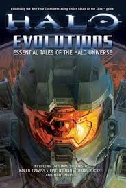Halo Ser.: Evolutions : Essential Tales of the Halo Universe by B. K.  Evenson, Tessa Kum, Tobias S. Buckell, Jonathan Goff and Kevin Grace (2009,  Trade Paperback) for sale online | eBay