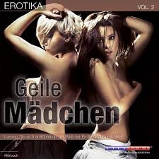 Hörbuch - Erotika Vol. 2: Geile Mädchen - dutchcharts.nl