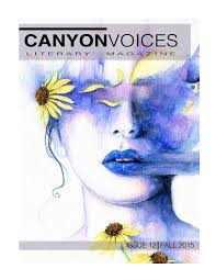 Canyon Voices Issue 12 by asucanyonvoices - Issuu