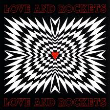 Love And Rockets | Love and Rockets