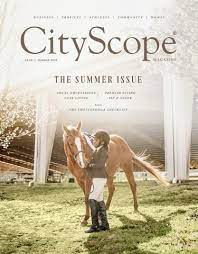 CityScope Magazine Summer 2022 by CityScope & HealthScope Magazines - Issuu