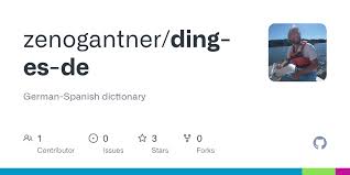 ding-es-de/es-de.dict at master · zenogantner/ding-es-de · GitHub