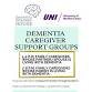 Dementia Caregiver Support Groups @ UNI Dementia Simulation House