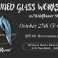 Stained Glass Workshop