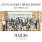 ESTATE PLANNING: How To Protect Your Assets, Your Wishes And Loved Ones