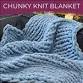 Chunky Knit Blanket