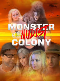 Monster of the Nudist Colony (TV Movie 2013) - IMDb