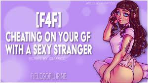 [F4F] Cheating on your GF with a sexy stranger! [EROTIC AUDIO]