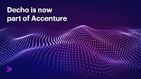 Accenture Acquires Decho to Further Scale Palantir and Gen AI Capabilities Across Health and Public Service Clients
