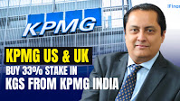 KPMG US & UK acquire 33% stake in KPMG Global Services (KGS) for $210 Mn!