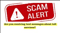 Are You Receiving Text Messages About Toll Services?
