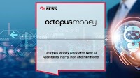Octopus Money Onboards New AI Assistants: Harry, Ron and Hermione