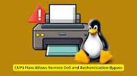 Critical CUPS Flaw Allows Remote DoS and Authentication Bypass