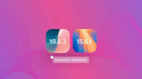 Update Your iPhones, iPads, and Macs Now! Apple Releases Important Security Updates