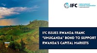 Rwanda : IFC raises $17M with Rwandan franc bond