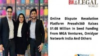 Online Dispute Resolution Platform Presolv360 Raises $1.08 Million In Seed Funding From MGA Ventures, Omidyar Network India And Others