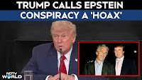 Video | Trump Latest News | 'It's All Been A Big Hoax' - Trump on Epstein Files, Calls Out MAGA Weaklings