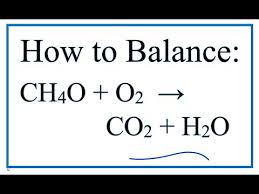 How To Balance Ch4o O2 Co2 H2o