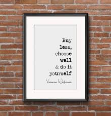 Vivienne Westwood Quote Print Buy Less