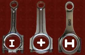 connecting rods i beam x beam or h