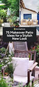 75 Makeover Patio Ideas For A Stylish