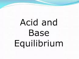 Ppt Acid And Base Equilibrium