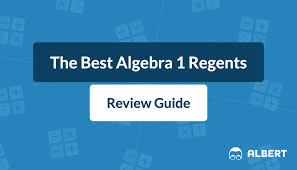 Algebra 1 Regents Review Guide For 2022