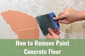 How To Remove Paint From Concrete Floor