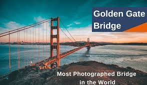 golden gate bridge most photographed