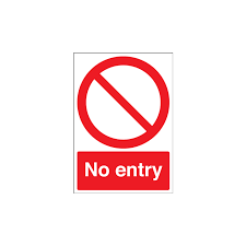 No Entry Symbol Sign No Entry Signage